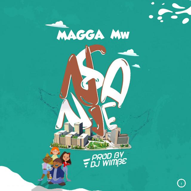 Magga Mw-Nsanje (Prod. Dj Wimbe)
